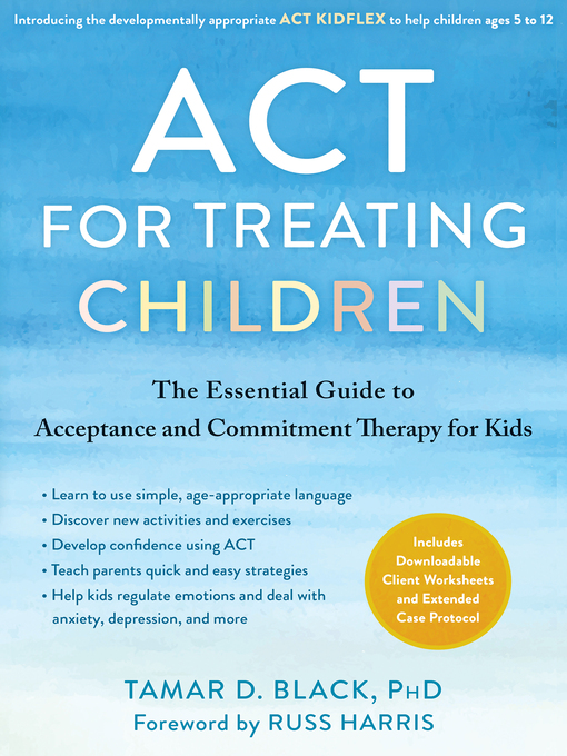 Title details for ACT for Treating Children by Tamar D. Black - Available